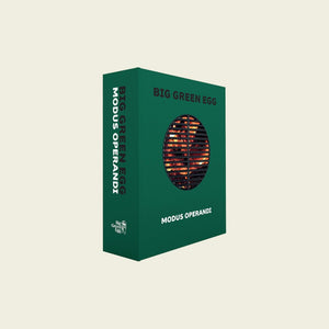 MODUS OPERANDI, La bible du Big Green Egg